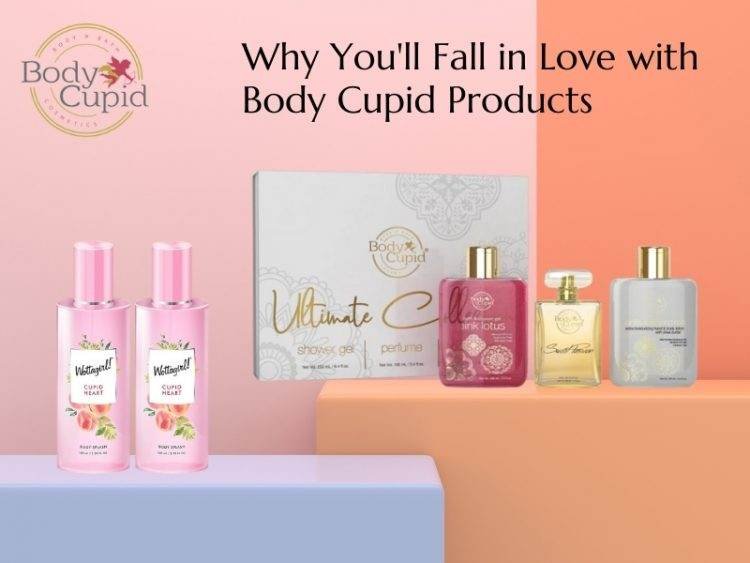 Why Youll Fall in Love with Body Cupid Products